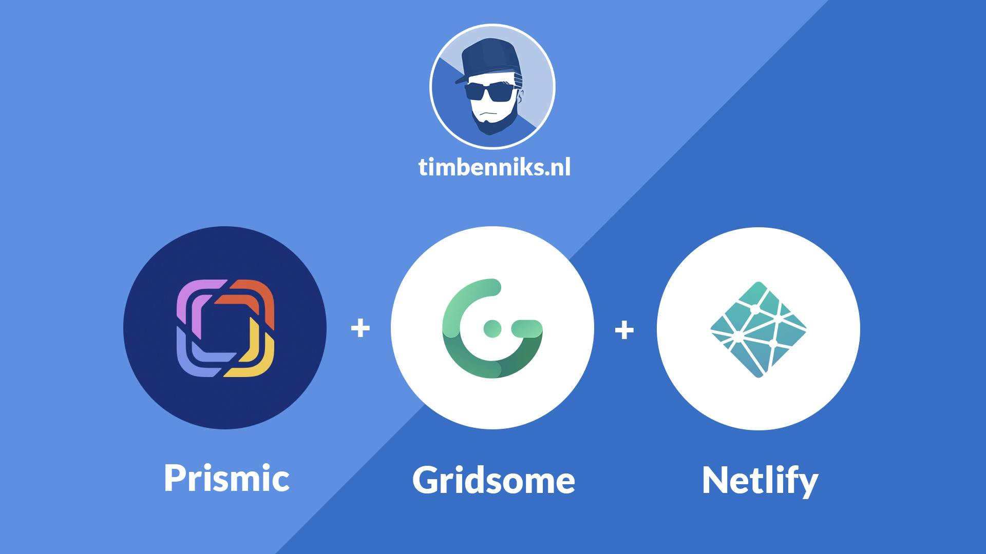 timbenniks.nl is build with Prismic, Gridsome and Netlify. timbenniks.nl is build with Prismic, Gridsome and Netlify.
